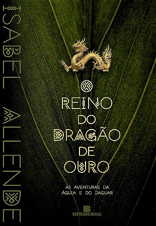 O reino do dragão de ouro - volume 2