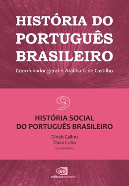 História Do Português Brasileiro Vol. 09