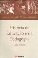 História da Educação e da Pedagogia Geral e Brasil