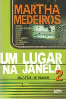 Um lugar na janela 2 - Relatos de viagem