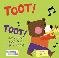 Toot! Toot! Advinhe qual é o instrumento!