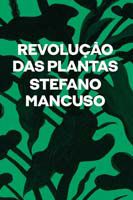 Revolução das Plantas - Um Novo Modelo Para o Futuro