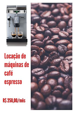 LOCAÇÃO DE MÁQUINAS DE CAFÉ ESPRESSO