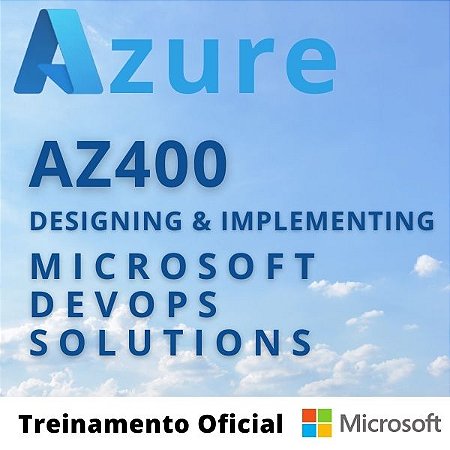 AZ-400: Designing and Implementing Microsoft DevOps solutions