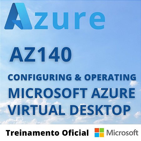 AZ-140: Config and Oper Microsoft Azure Virtual Desktop