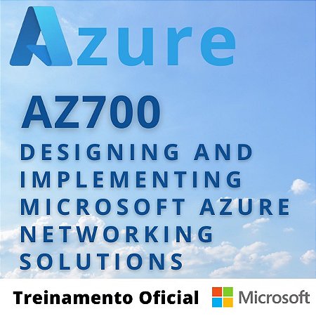 AZ-700: Designing and Implementing Microsoft Azure Networking Solutions