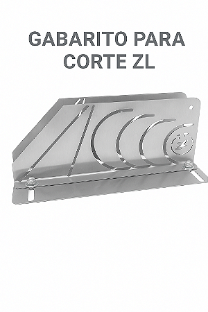 GABARITO DE CORTE ZL