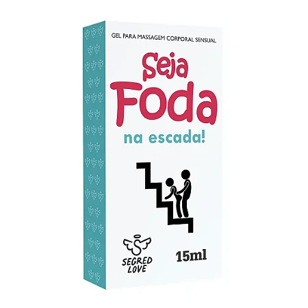 Seja Foda na Escada Gel para Sexo Oral e Massagem 15ml Secret Love