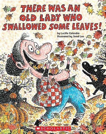 There was an old lady who swallowed some leaves