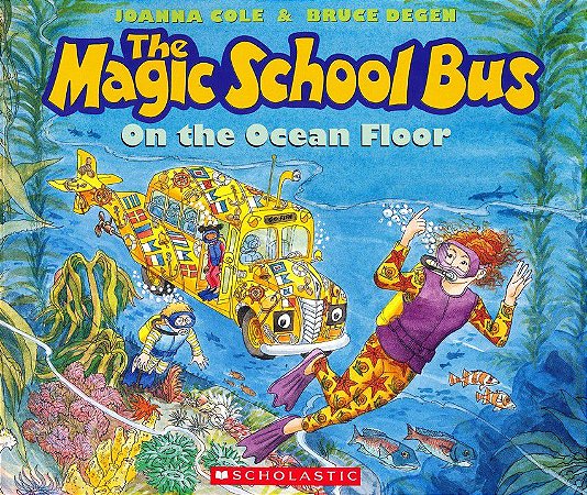 The Magic School Bus on the ocean floor