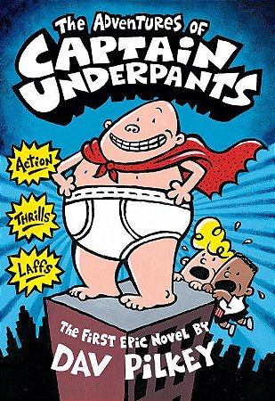 The Adventures of Captain Underpants (#1)