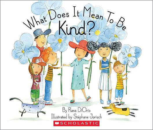 What Does It Mean to be Kind?