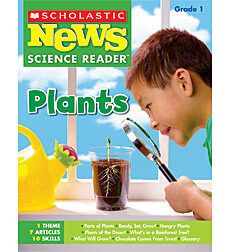 scholastic news science reader plants grade 1
