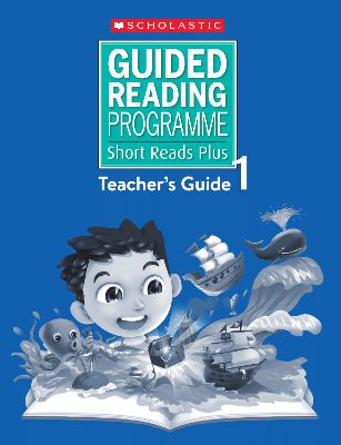 Guided Reading Programme Short Reads Plus Teacher's guide 1