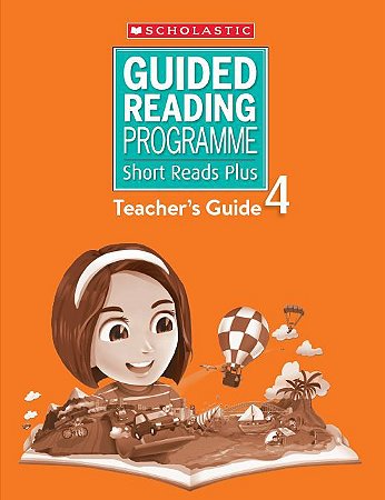 Guided Reading Programme Short Reads Plus Teacher's guide 4