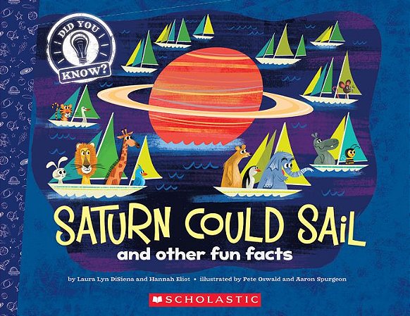 saturn could sail and other fun facts