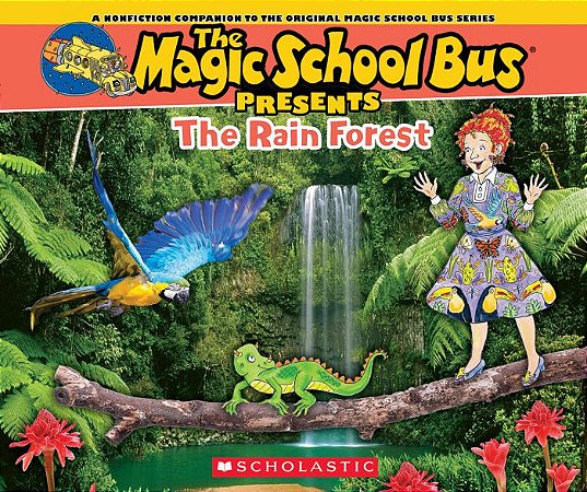 the magic school bus presents the rain forest