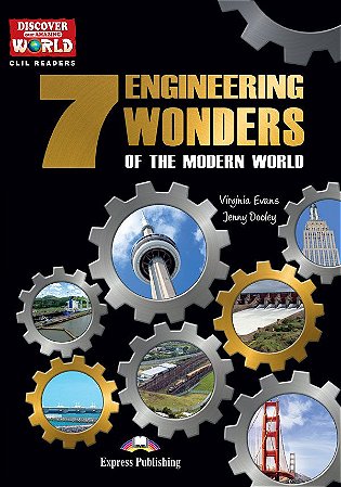 the 7 engineering wonders of the world reader (discover our amazing world)
