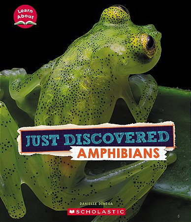 just discovered amphibians