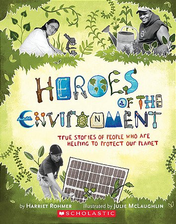 heroes of the environment