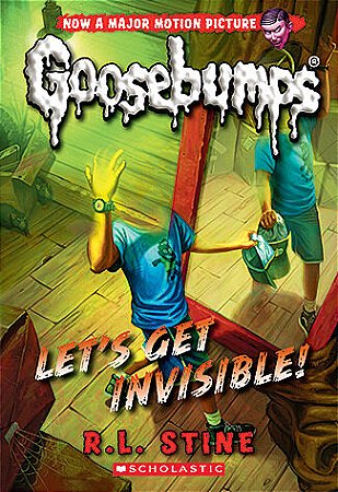 goosebumps let's get Invisible