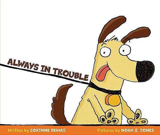 always in trouble