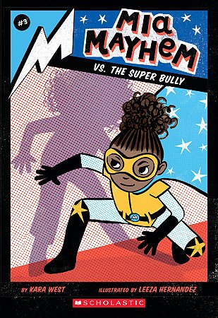 mia mayhem vs. the super bully