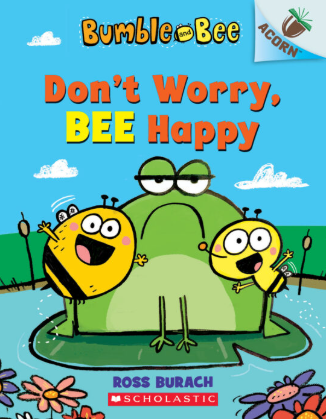 Bumble and Bee 1 Don't Worry Bee Happy