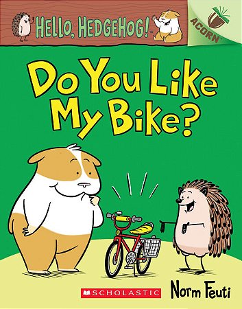 Hello, Hedgehog! - Do You Like My Bike? (Acorn)