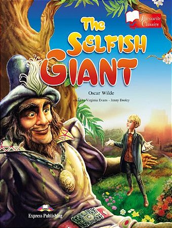 The Selfish Giant (Favourite Classics - Level A) with Digibooks App