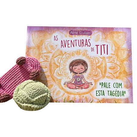 AS AVENTURAS DE TITI - LIVRO 07- PALE COM ESSA TAGÉDIA