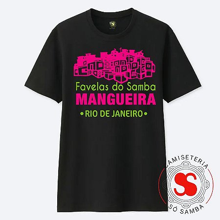 CAMISETA FAVELAS DO SAMBA - MANGUEIRA