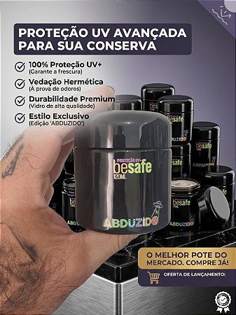 POTE DE VIDRO UV ABDUZIDO HERMÉTICO BESAFE PARA ERVAS E CONCENTRADOS