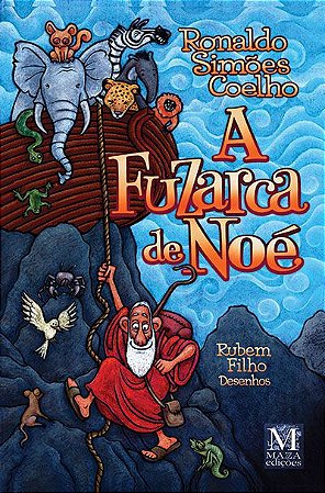 A Fuzarca de Noé