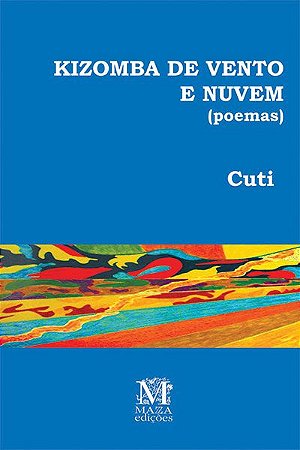 Kizomba de Vento e Nuvem (Poemas)