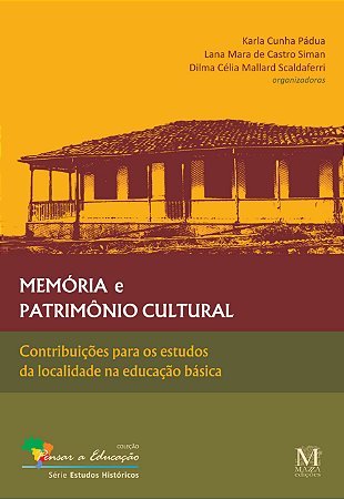 Memória e Patrimônio Cultural