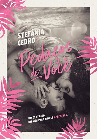 Pedaços de você (Livro físico)