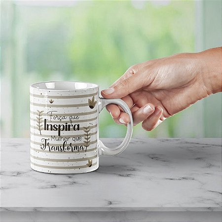 Dia da Mulher - Força que inspira