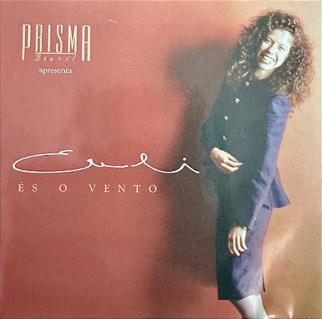 És O Vento - Ereli Prates