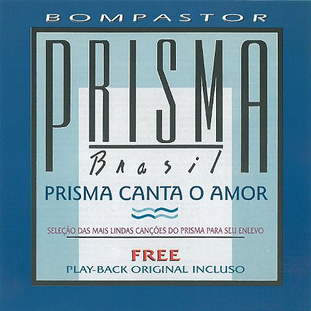 Prisma Canta o Amor