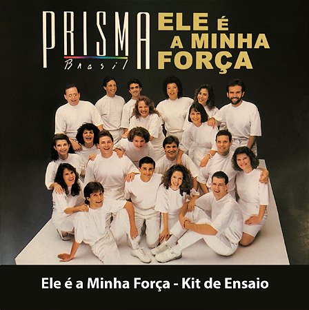 Ele é a Minha Força - Kit de Ensaio Vocal