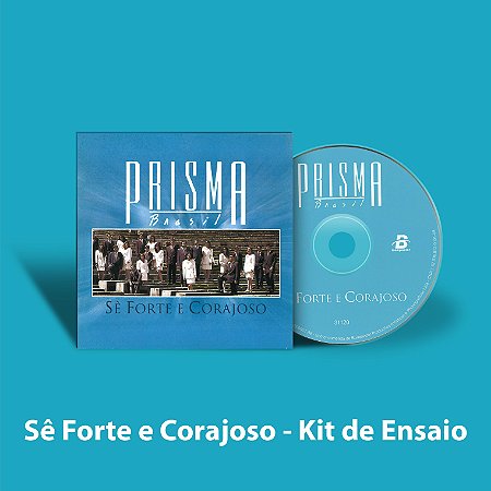 Sê Forte e Corajoso - Kit de Ensaio Vocal