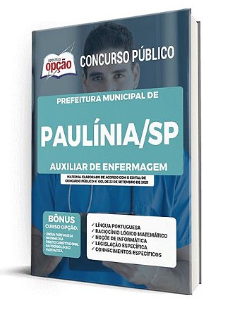 Apostila Prefeitura Paulínia SP - Auxiliar de Enfermagem
