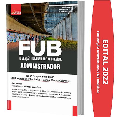 Apostila FUNDAÇÃO UNIVERSIDADE DE BRASÍLIA - ADMINISTRADOR