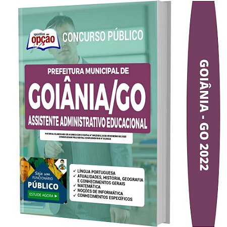 Apostila Goiânia GO - Assistente Administrativo Educacional