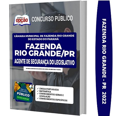 Apostila Câmara Fazenda Rio Grande PR Agente de Segurança