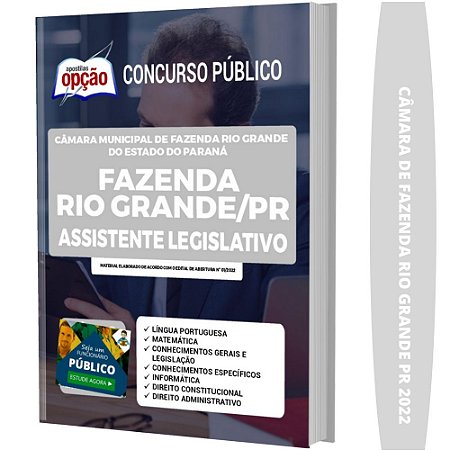 Apostila Câmara Fazenda Rio Grande PR Assistente Legislativo