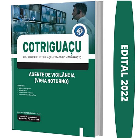 Apostila Cotriguaçu MT - Agente de Vigilância Vigia Noturno