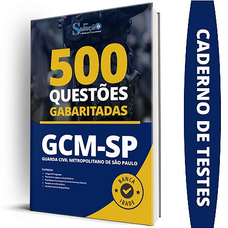 Caderno de Testes GCM SP - Questões Gabaritadas