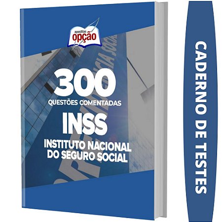 Caderno de Testes INSS - Questões Comentadas